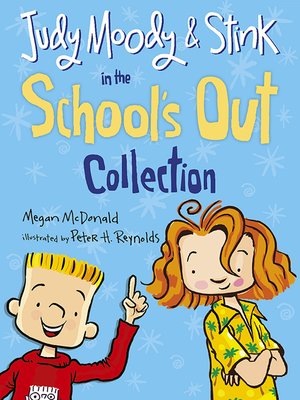 cover image of Judy Moody and Stink in the School's Out Collection